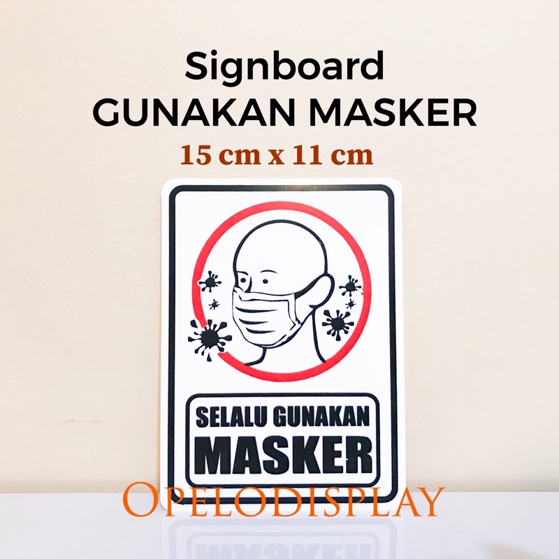 SIGN BOARD GUNAKAN MASKER ACRYLIC