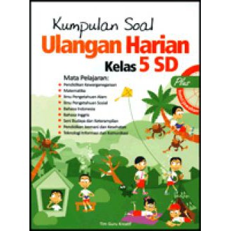 Kumpulan Soal Lengkap Ulangan Harian Kelas 5 Sd Shopee Indonesia