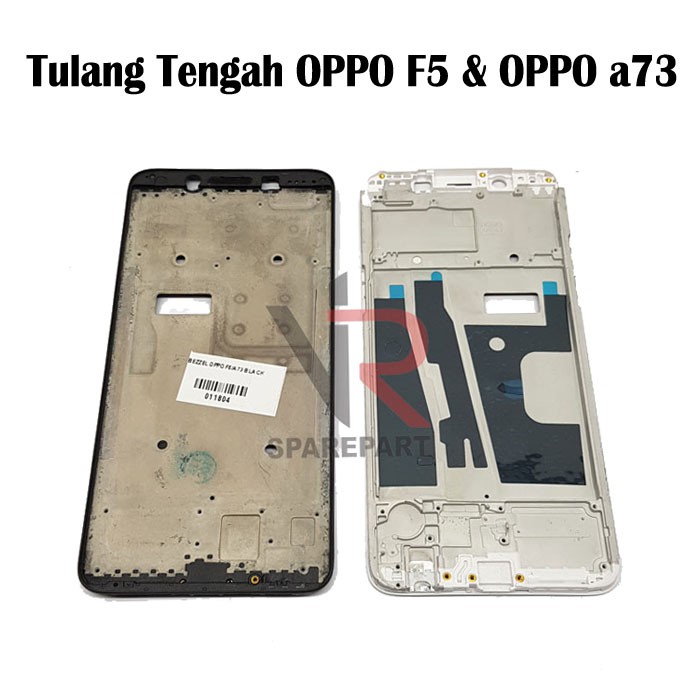 TULANG TENGAH OPPO F5 / BEZZEL / MIDDLE FRAME