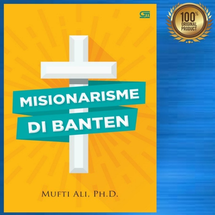 

HOT SALE!!! BUKU MISIONARISME DI BANTEN - ORIGINAL TERLARIS