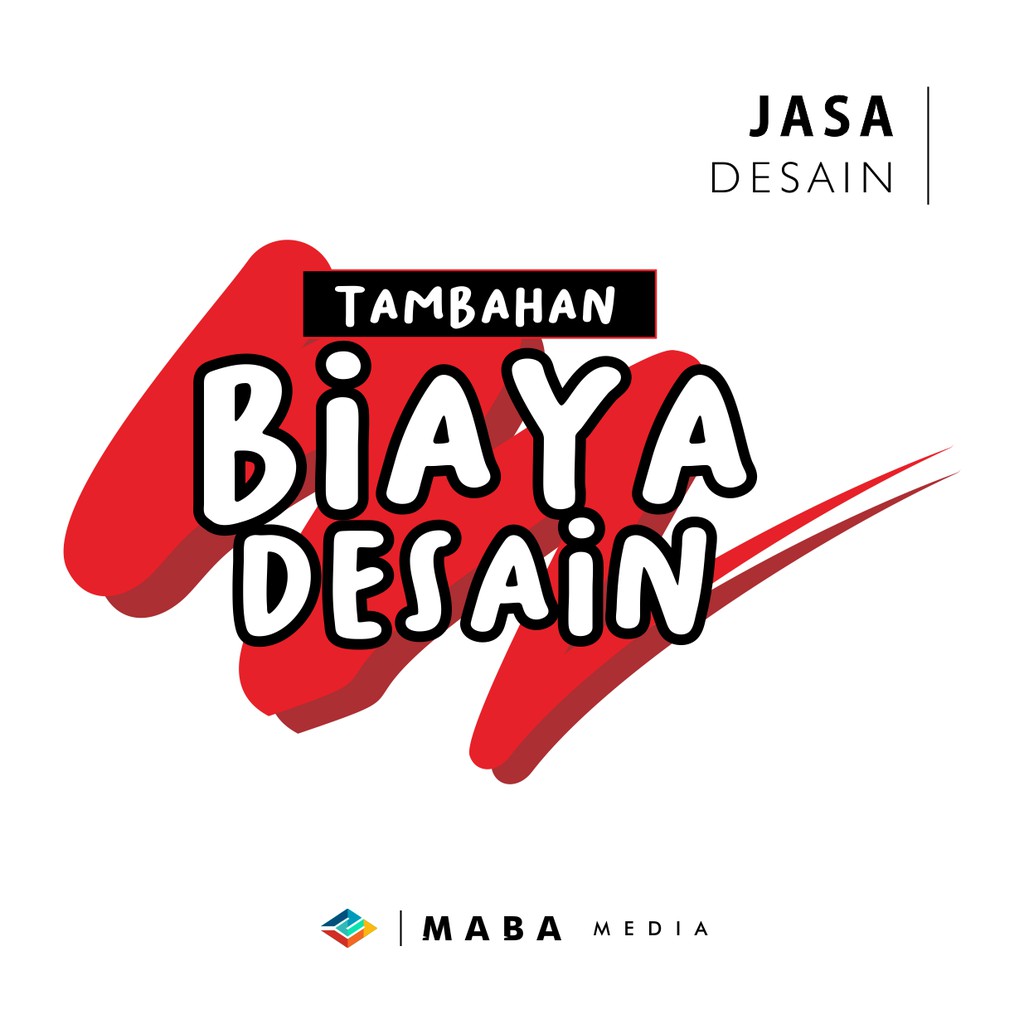 

TAMBAHAN BIAYA DESAIN