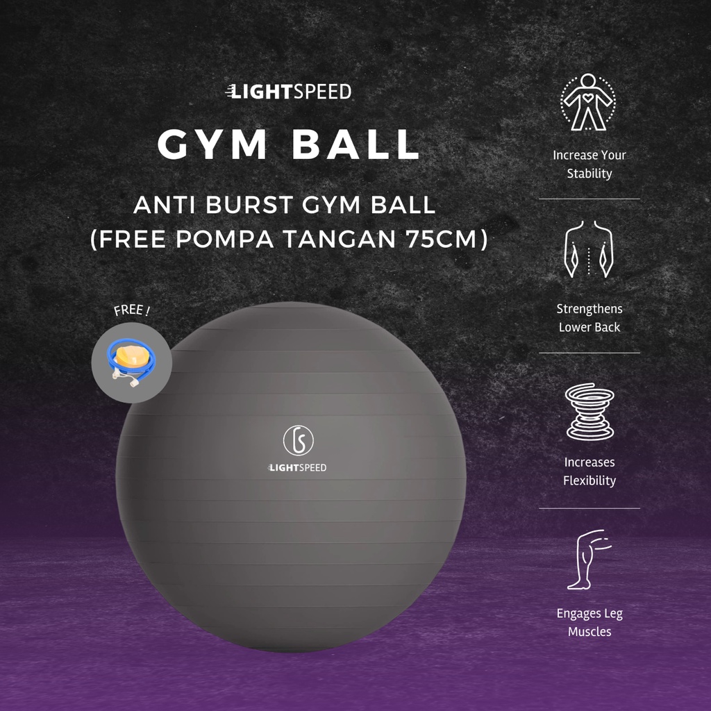 LIGHTSPEED Anti Burst Gym Ball (INCLUDE Hand Pump 75cm) / Bola Gym / Therapy Ball / Yoga Ball