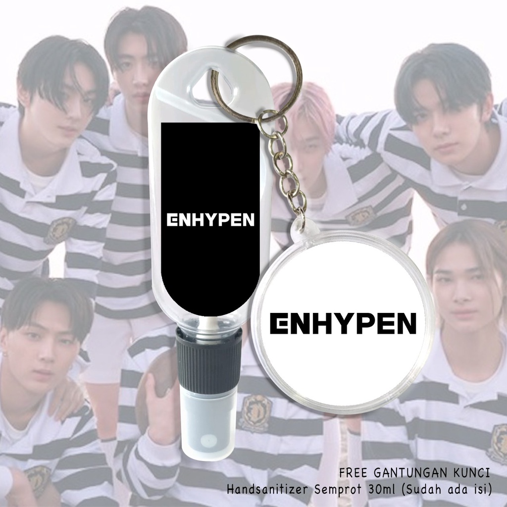 (FREE GANTUNGAN KUNCI) HAND SANITIZER K-POP ENHYPEN / INCLUDE ISI 30ML / CUSTOM GAMBAR / CUTE