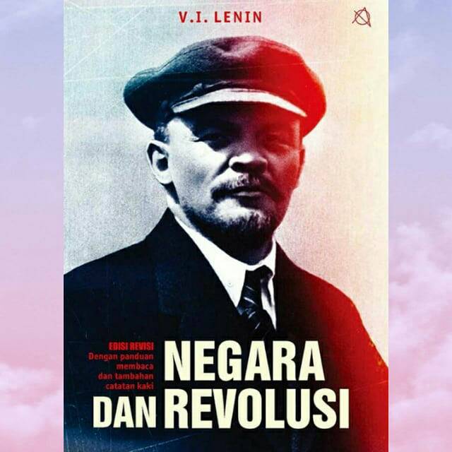 Negara dan Revolusi - V I Lenin