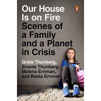 OUR HOUSE IS ON FIRE GRETA THUNBERG
