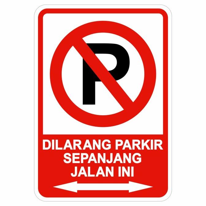 

Rambu Dilarang Parkir Sepanjang Jalan Ini 35cm x 50cm Plat Alumunium