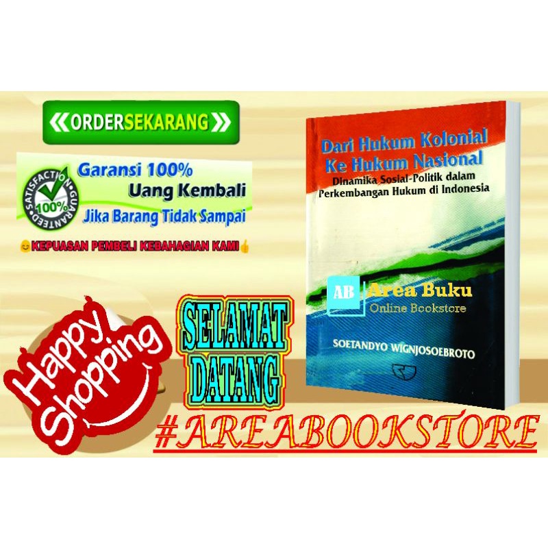Dari Hukum Kolonial Ke Hukum Nasional