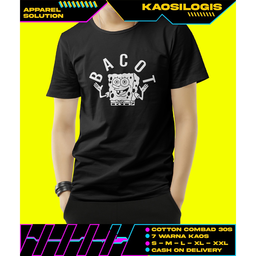 Kaos Spongebob Bacot Cartoon Hits Distro - Kaosilogis