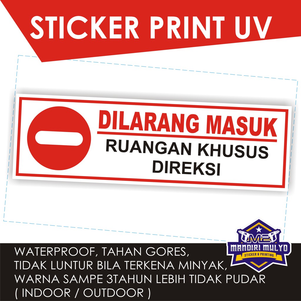 

STICKER SIGN K3 DILARANG MASUK RUANGAN KHUSUS DIREKSI