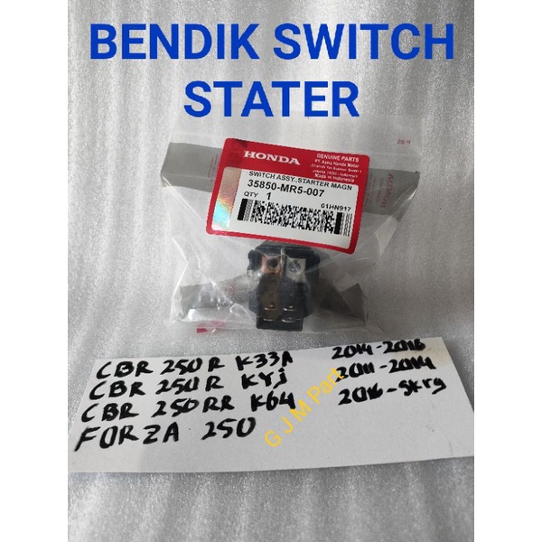 BENDIK SWITCH STATER CBR 250R CBR250RR CBR250 FORZA 250