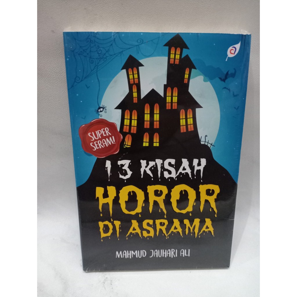 Buku 13 Kisah Horor Di Asrama Mahmud Jauhari Ali Shopee Indonesia