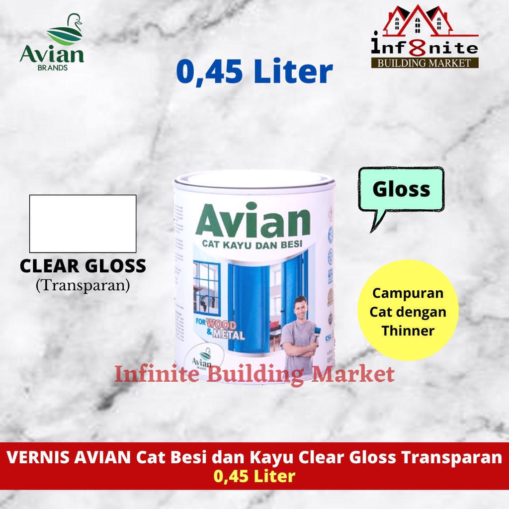 Cat Kayu Besi Cat Besi Vernis AVIAN Clear Gloss Transparan 0.45 Liter