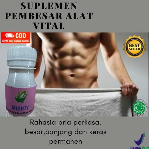 MIGHTY - Obat Pembesar Penis - Obat Pembesar Alat Vital - Obat Pembesar Penis Pria - Obat pembesar p