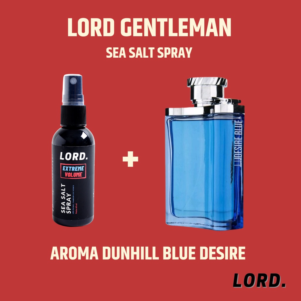 LORD Sea Salt Spray Aroma Parfum Dunhill Blue Desire Hair Spray Haircare Perawatan Rambut Spray Ramb