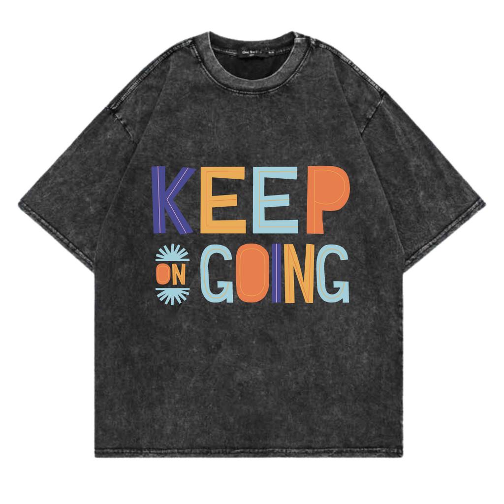 Kaos Oversize Wash Sablon Original Endrock Tema Font Keep Going