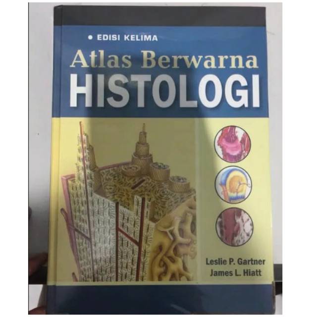 Atlas Berwarna Histologi Edisi Ke 5 - Leslie Gartner
