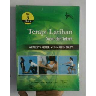 Terapi Latihan Dasar Dan Teknik Edisi 6 Volume 3 Original Carolyn ...