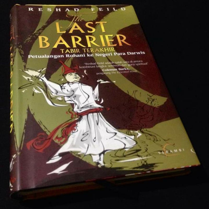 THE LAST BARRIER - Tabir Terakhir - Petualangan Rohani - Reshad Feild - Buku Sufi - Buku Tasawuf