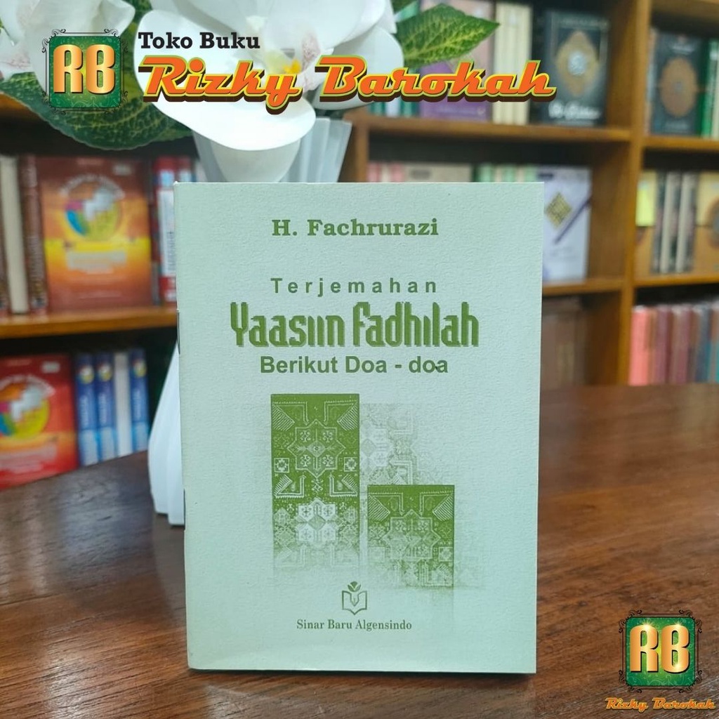 Yasin Fadilah Latin Terjemah Yaasin Fadhilah Arab Indonesia Surat Yasin Sinar Baru Algesindo,buku ya