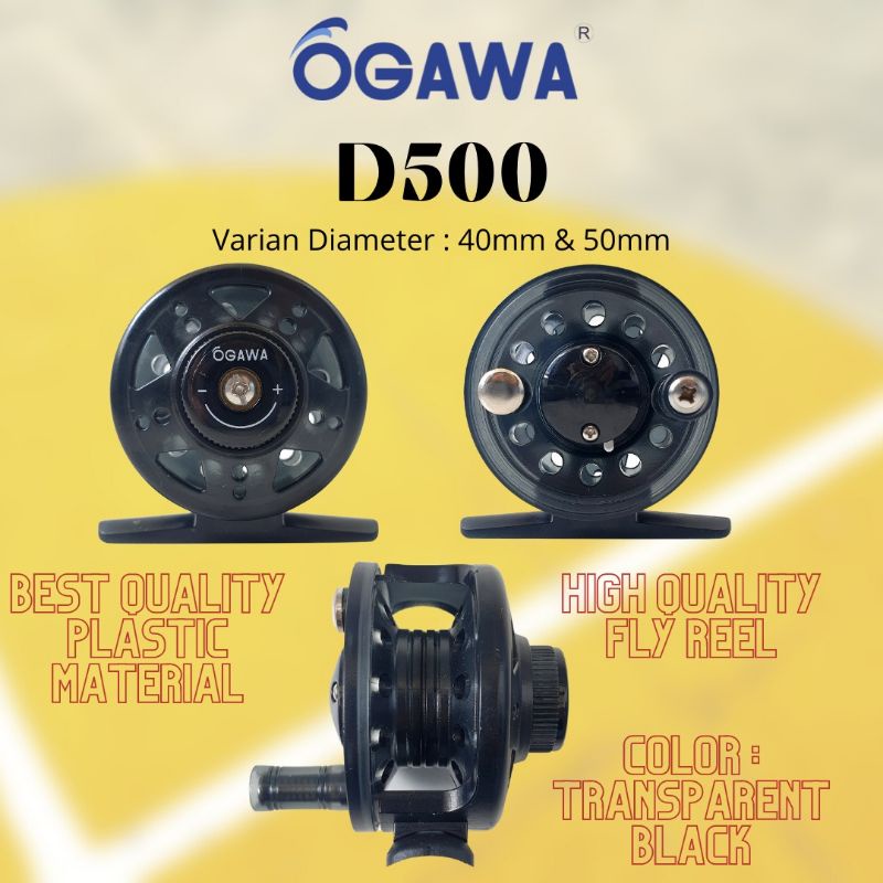 fly reel/toxos ogawa D500-40 dan 50 untuk tegek