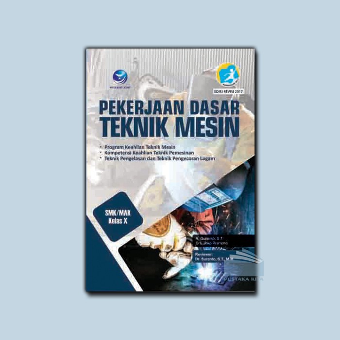 pekerjaan dasar teknik mesin