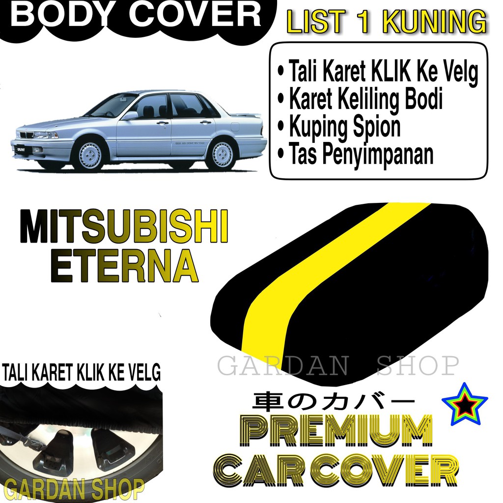 Body Cover MITSUBISHI ETERNA List KUNING Penutup Pelindung Bodi Mobil Mitsubishi Eterna PREMIUM