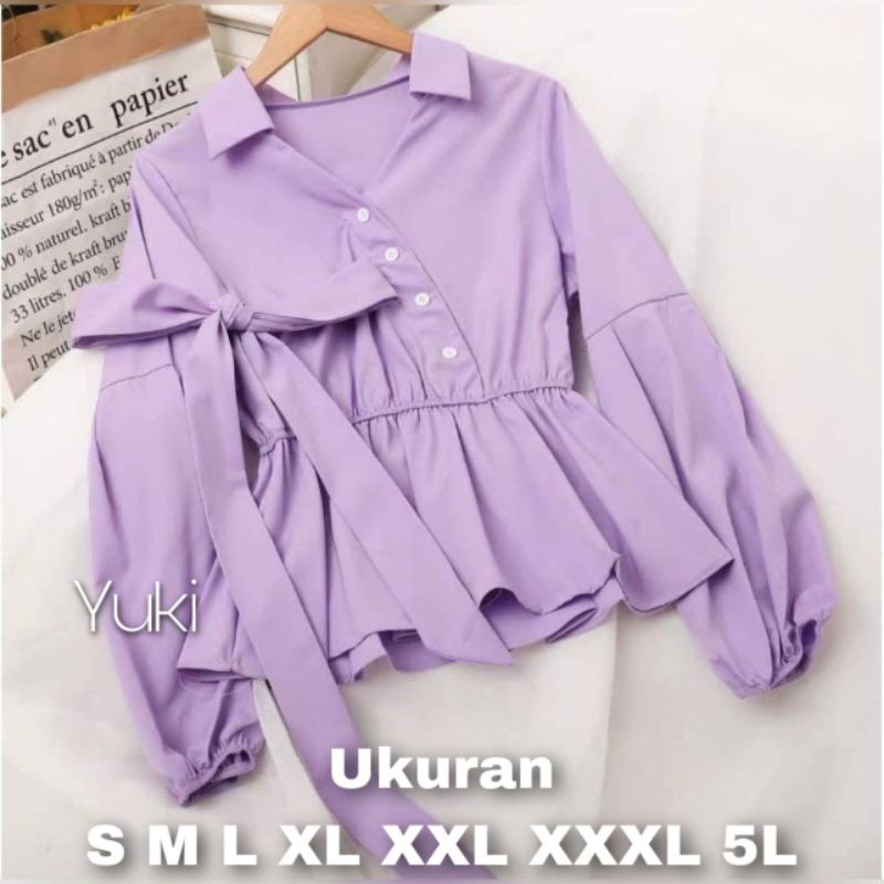 Yuki Blouse Big Size Ukuran Size S M L XL 2XL 3XL 4XL XXL XXXL  XXXXL 2L 3L 4L 5L  Atasan Blouse Wanita Jumbo Atasan Big Size Kemeja Kerja Korea Over Size