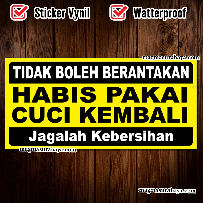 

Stiker Tidak Boleh Berantakan magma surabaya - jagalah kebersihan - dilarang merokok