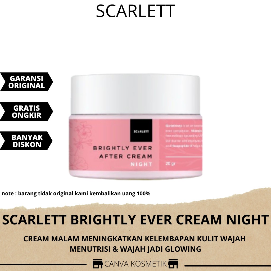 NEW SCARLETT Brightly Ever After Cream Night Day Krim Wajah Malam Whitening Ori BPOM 20 Gr
