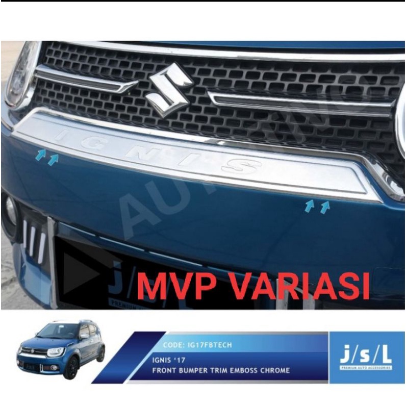 Suzuki Ignis List Bumper Depan JSL / Front Bumper Trim Emboss Chrome