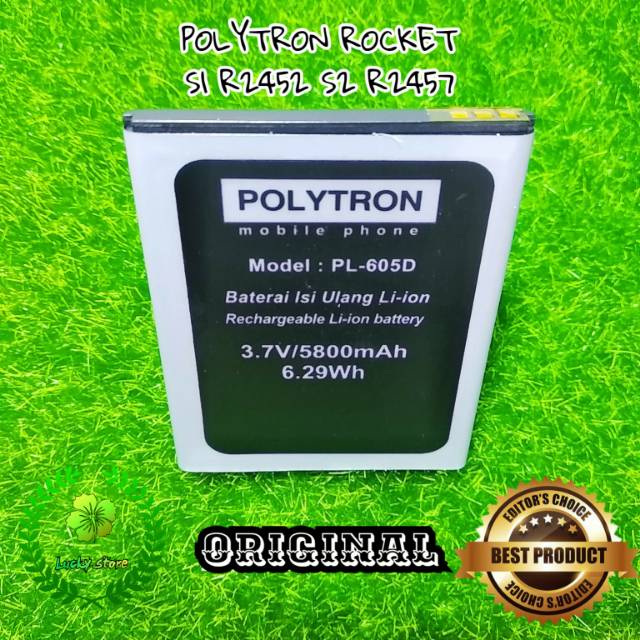 Baterai hp polytron Rocket S1 R2452 S2 2457 PL-605D PL605D original battery batre