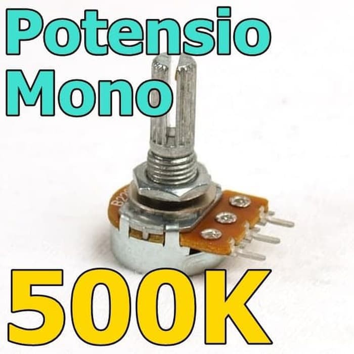 Potensio Mono 500K VARIABLE RESISTOR Potensiometer