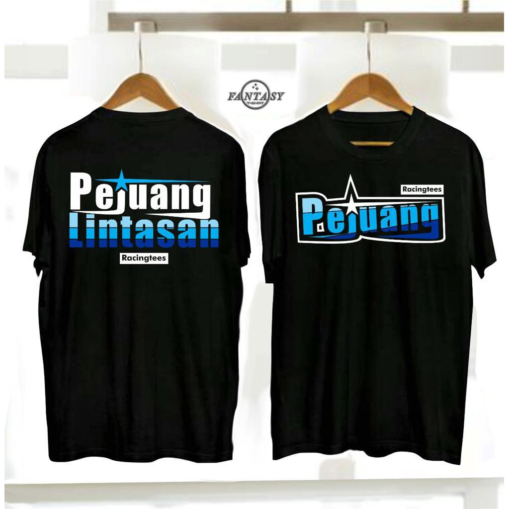 MARMARSHOPP KAOS  PEJUANG LINTASAN RACING  TEE  KAOS  