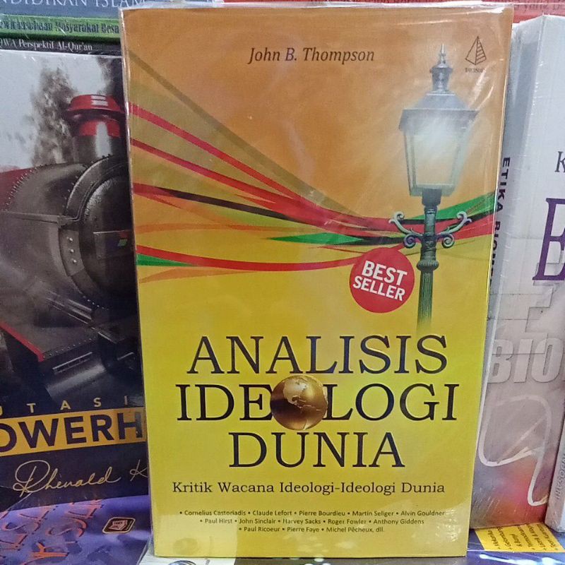 ANALISIS IDEOLOGI DUNIA:Kritik Wacana Ideologi-Ideologi Dunia