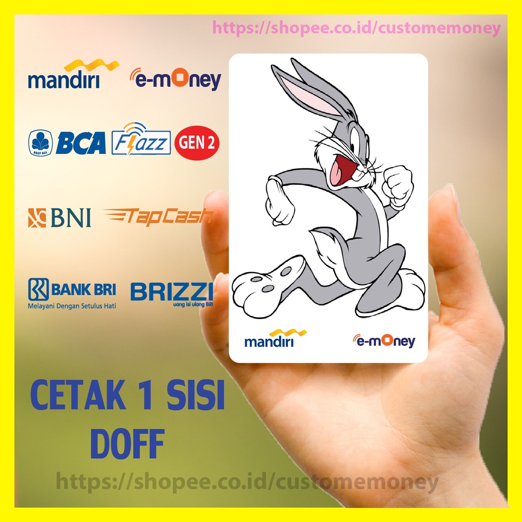 KARTU EMONEY ANIME BUGS BUNNY LOONEY TUNES E-MONEY MANDIRI FLAZZ BCA GEN 2 TAPCASH BNI BRIZZI 1 SISI