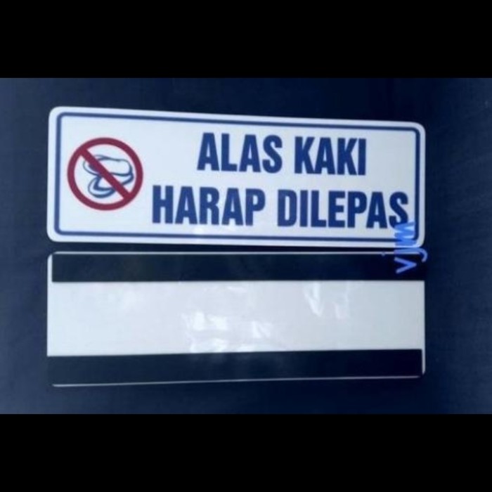 

Sign Alas kaki harap dilepas label Sign Board acrylic Elegan
