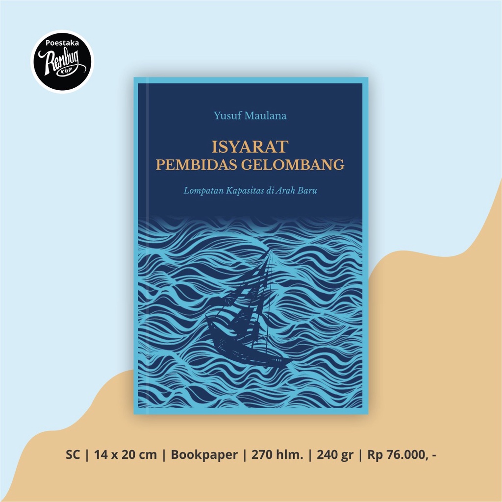 BUKU MOTIVASI ISLAM ISYARAT PEMBIDAS GELOMBANG - YUSUF MAULANA