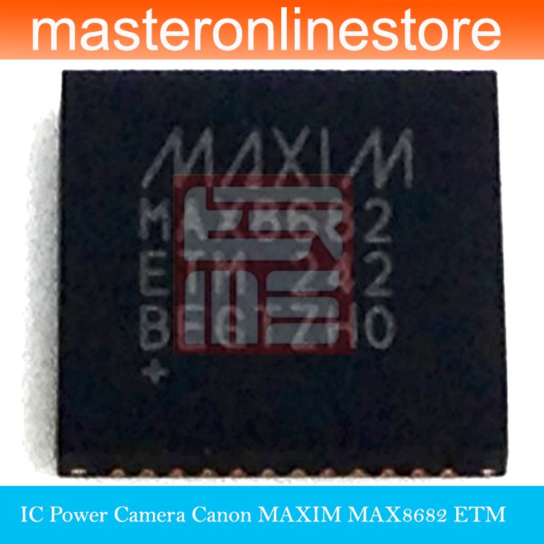 Sparepart Spare Part IC Power MAXIM MAX 8682 MAX8682 MAX8682ETM Board Canon 5D Mark III 7D 60D 1100D