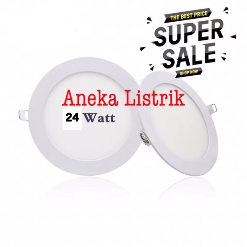 Lampu Downlight Led 24W Bulat / Kotak 24Watt Panel 24 Watt Square Inbow Hias Plafon