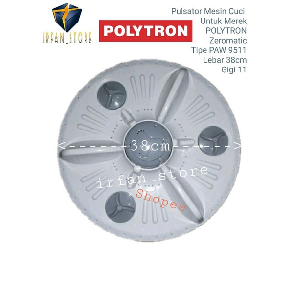 PULSATOR PENGGANTI MESIN CUCI POLYTRON 1 TABUNG ZEROMATIC PAW 9511 LEBAR 38 CM GIGI 11