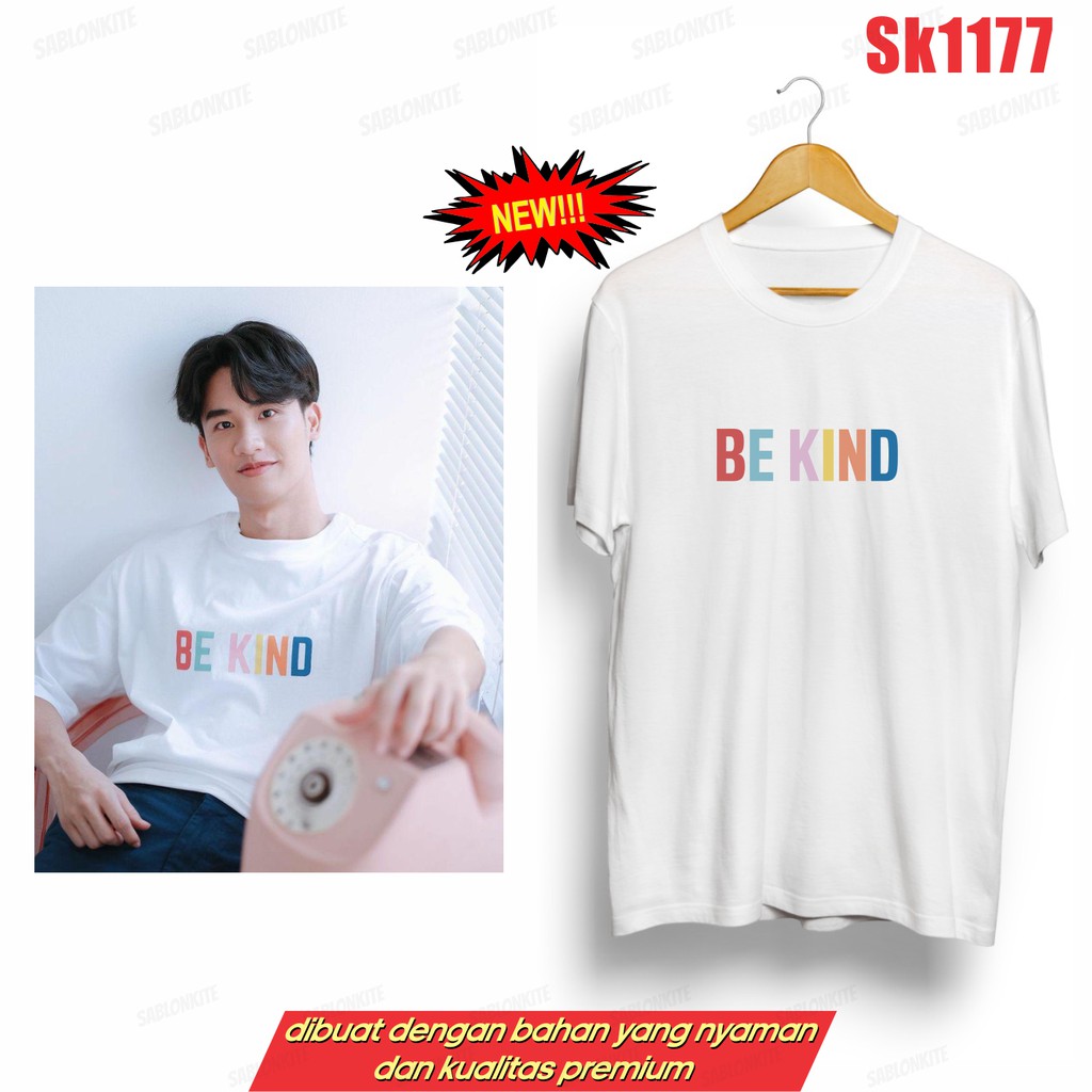 MURAH!!! KAOS TAY TAWAN THAILAND BE KIND SK1177 UNISEX COMBED 30S