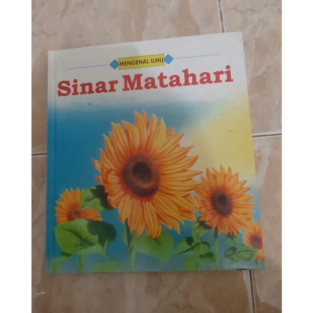 Buku Anak Grolier Mengenal Ilmu Sinar Matahari