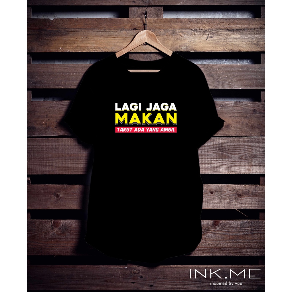 KAOS NEX CARLOS - LAGI JAGA MAKAN TAKUT ADA YANG AMBIL TSHIRT