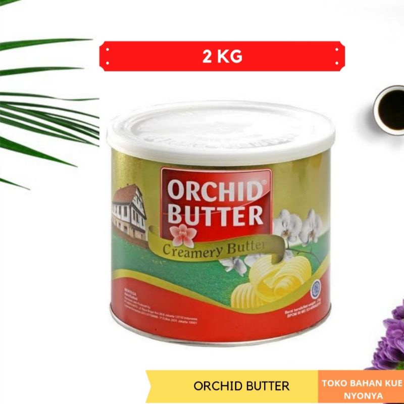 

Orchid Butter kemasan 2kg