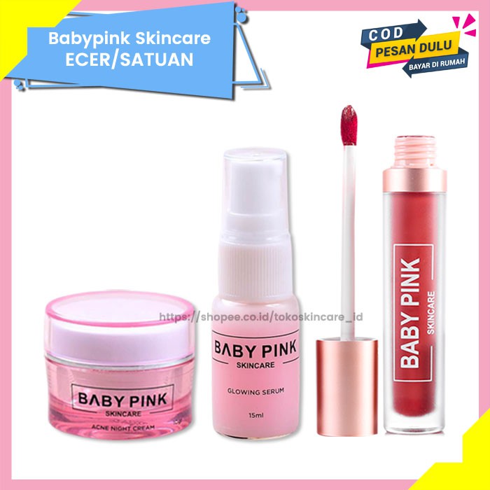 Acne Night Cream &amp; Glowing Serum &amp; Babylip Berry Addict Baby Pink Skincare Original BPOM