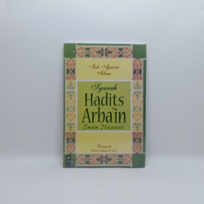 Syarah Hadits Arbain Imam Nawawi