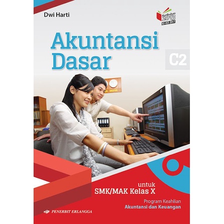 [ERL] Buku Akuntansi Dasar (Prog. Akuntansi & Keu) Smk Kls.X/Kikd17-Dwi Harti