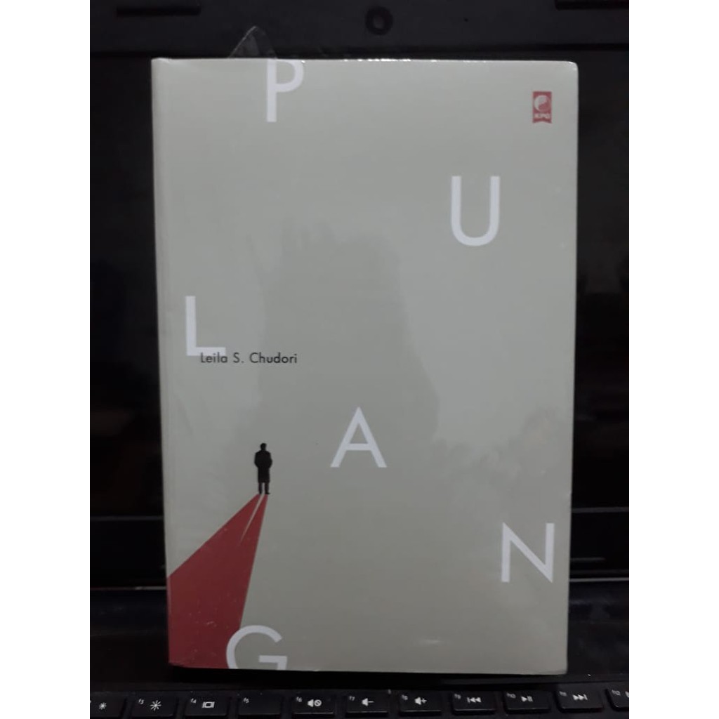 Sebuah Novel : Pulang ( Leila S Chudori ) Original