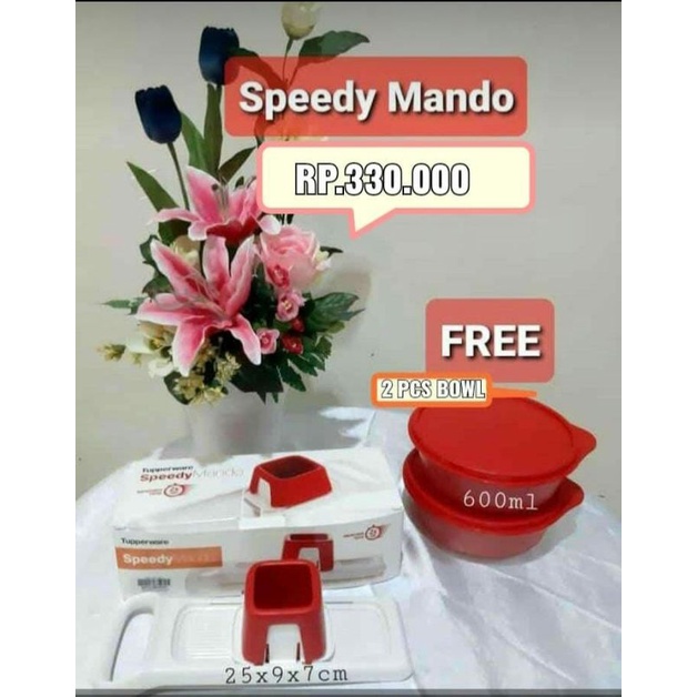 Speedy Mando Tupperware Ori Free Bowl "Harga Special"