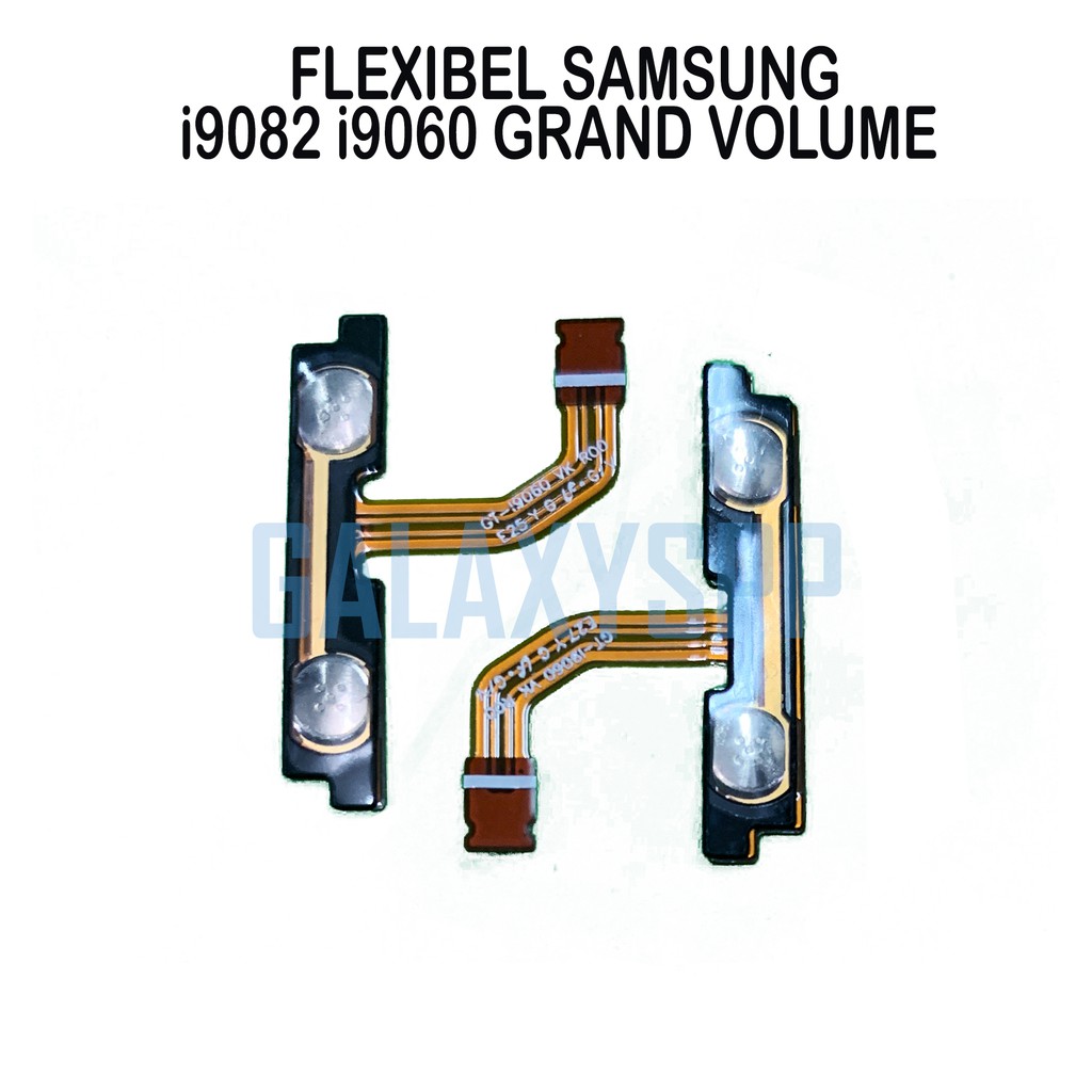 FLEXIBEL FLEXIBLE SAMSUNG GRAND I9082 I9060 VOLUME